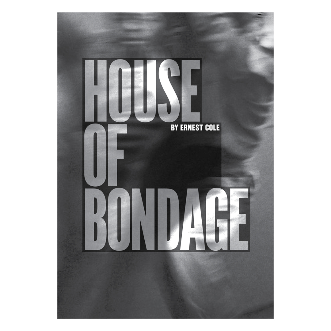 House of Bondage – Photographs by Ernest Cole